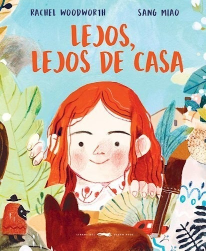 Libro Lejos, Lejos De Casa De Rachel Woodworth