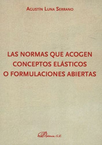 Libro Normas Que Acogen Conceptos Elásticos O Formulaciones