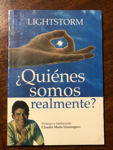 Lightstorm - ¿quienes Somos Realmente? ,claudio M Dominguez