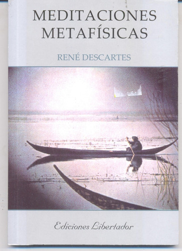 Meditaciones Metafisicas.. - René Descartes