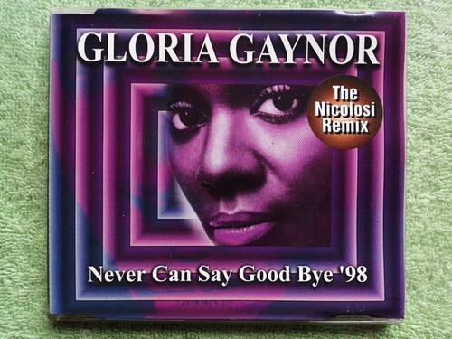 Eam Cd Maxi Gloria Gaynor Never Can Say Goodbye Remixes 1998