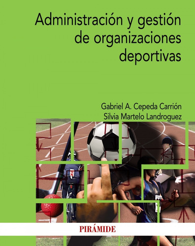 Administración Y Gestión De Organizaciones Deportivas