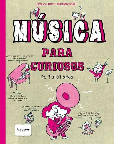 Música Para Curiosos - Nicolas Lafitte - Bertrand Fichou