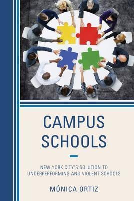 Campus Schools - Monica Ortiz (paperback)