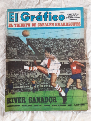 Revista El Grafico N° 2482 Año 1967 - River Independiente 