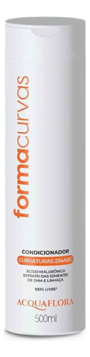 Condicionador Acquaflora Condicionador Forma Curvas 500ml - Acquaflora
