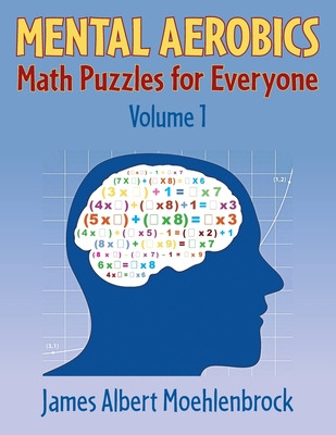 Libro Mental Aerobics -- Math Puzzles For Everyone - Moeh...