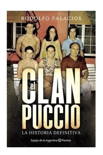 El Clan Puccio - Palacios Rodolfo