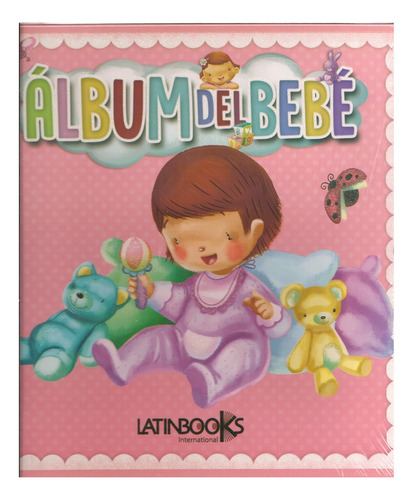 Album Del Bebe - Niña. Rosa-latinbooks Equipo Editorial-lati
