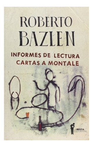 Informes De Lectura Cartas A Montale