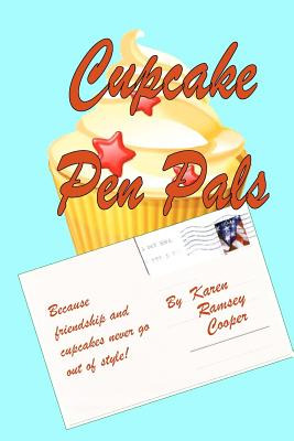 Libro Cupcake Pen Pals: Because Friendship And Cupcakes N...