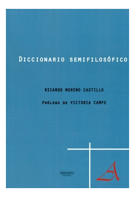 Libro Diccionario Semifilosóficode Moreno Castillo Ricardo