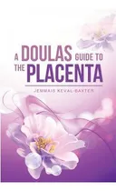 Comprar Libro A A Doula's Guide To The Placenta - Mrs Jemmais Kev...