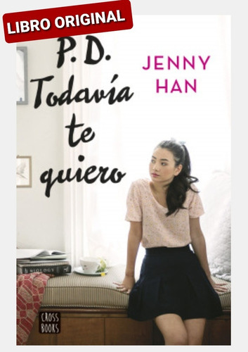 Libro P.d Todavía Te Quiero ( Libro Nuevo Y Original )