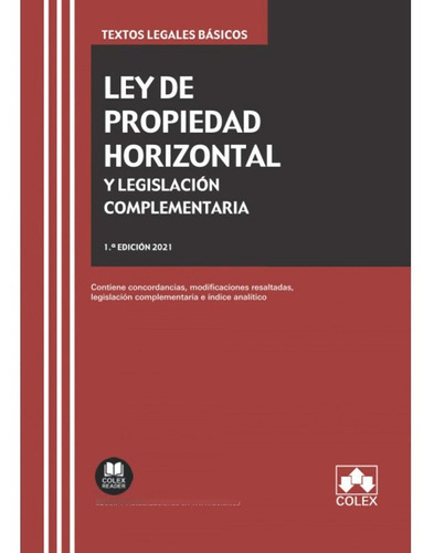 Ley De Propiedad Horizontal Y Legislacion Complementaria 2021, De Aa.vv. Editorial Colex, Tapa Blanda En Español