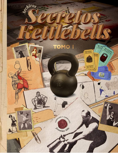 Libro: Archivos Secretos Kettlebell (spanish Edition)