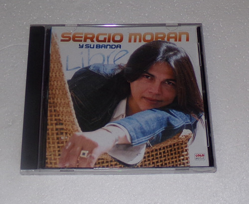 Sergio Moran Y Su Banda Libre Cd Muy Buen Estado Kktus