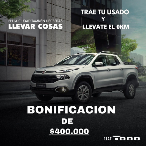 Fiat Toro 1.8 Plan Nacional Retira Con Anticipo O Usado E-