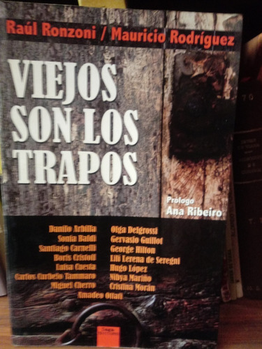 Viejos Son Los Trapos - Raúl Ronzoni / Mauricio Rodríguez 