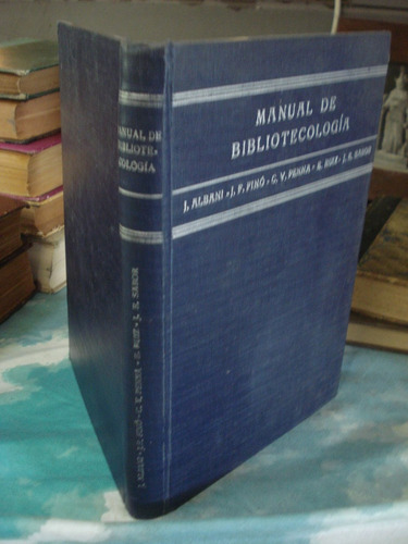 Manual De Bibliotecología - Juan Albani Federico Finó Etc