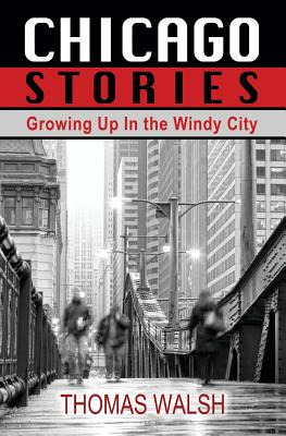 Libro Chicago Stories - Growing Up In The Windy City - Wa...