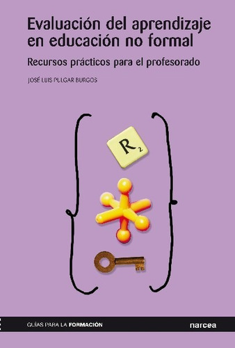 Evaluaciãâ³n Del Aprendizaje En Educaciãâ³n No Formal, De Pulgar Burgos, José Luis. Editorial Narcea Ediciones, Tapa Blanda En Español