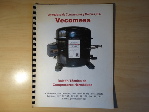 Boletín Técnico De Compresores Herméticos, Vecomesa