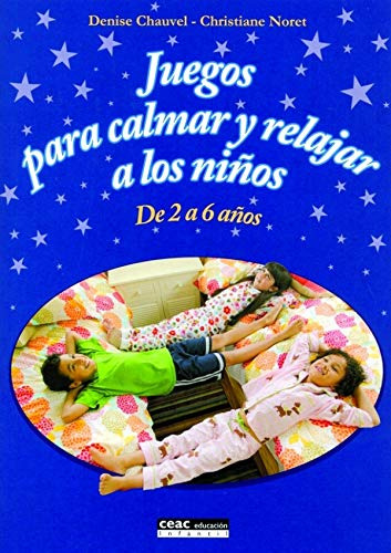 Libro Juegos Para Calmar Y Relajar A Los Niños De Denise Cha