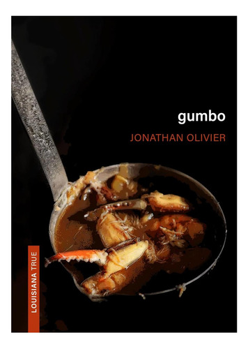 Libro: Gumbo (luisiana Verdadera)