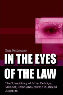 Libro In The Eyes Of The Law - Tom Faulconer
