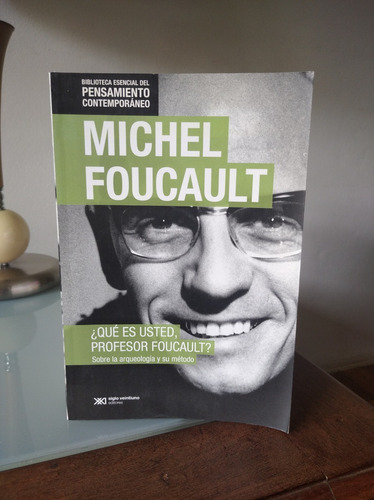 Que Es Usted Profesor Foucault?