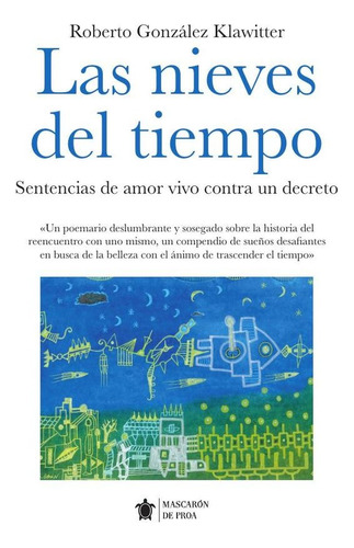 Las Nieves Del Tiempo - González Klawitter, Roberto