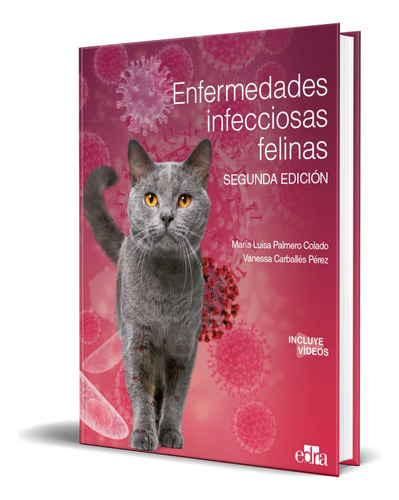 Libro Enfermedades Infecciosas Felinas [ Original ] 