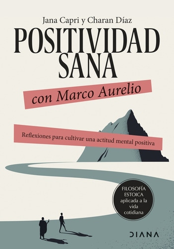 Positividad Sana Con Marco Aurelio - Jana Capri