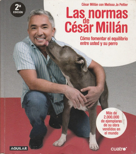 Libro Las Normas De Cesar Millan (equilibrio Ud Y Su Perro)