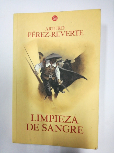 Limpieza De Sangre Arturo Pérez Reverte