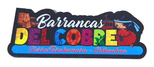 Barrancas Del Cobre Chihuahua Recuerdo Mexico Iman Mdf A002