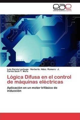 Logica Difusa En El Control De Maquinas Electricas - Garc...