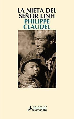 Libro: Nieta Del Señor Linh. Claudel, Philippe. Salamandra