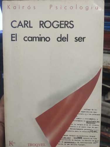 El Camino Del Ser Carl Rogers Impecable!