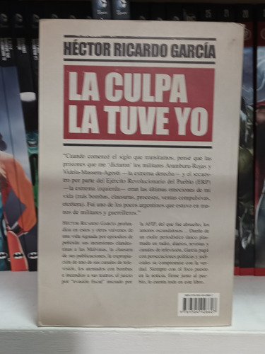 Libro Fisico - La Culpa La Tuve Yo - Hector Ricardo Garcia (Usado)