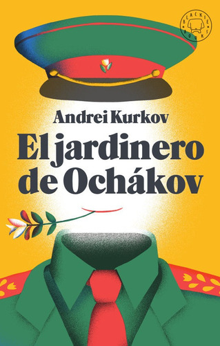 El Jardinero De Ochãâ¡kov, De Kurkov, Andrei. Editorial Blackie Books, Tapa Dura En Español