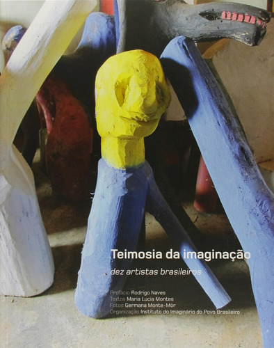 Teimosia Da Imaginacao: Dez Artistas Brasileiros, de Instituto Tomie Ohtake. Editora Martins Fontes, capa dura em português