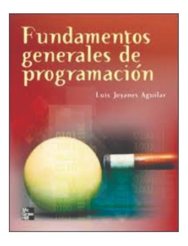 Fundamentos Generales De Programación | Joyanes