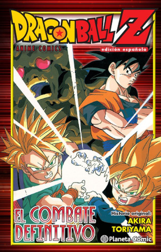 Dragon Ball Z El Combate Definitivo - Akira Toriyama