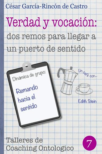 Verdad Y Vocación: Dos Remos Para Llegar A Un Puerto De Sent