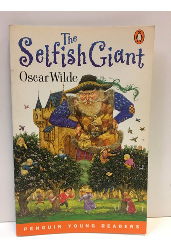 Selfish Giant,the - Wilde Oscar