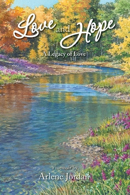 Libro Love And Hope: The Legacy Of Love - Jordan, Arlene