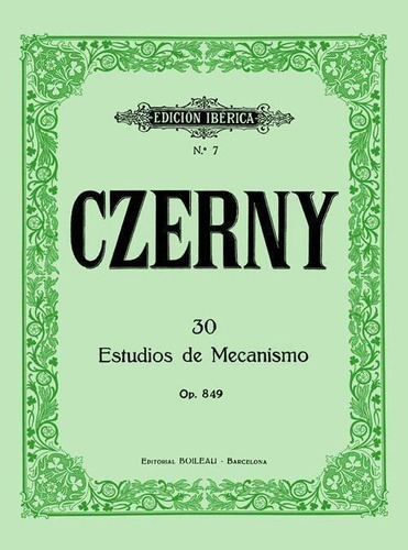 Libro: 30 Estudios De Mecanismo Op.849. Czerny, Karl. Boilea