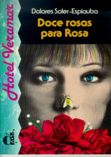 Doce Rosas Para Rosa: Doce Rosas Para Rosa - Nivel 5, De Espiauba, Dolores. Editora Difusion Espanha, Capa Mole, Edição 1 Em Espanhol